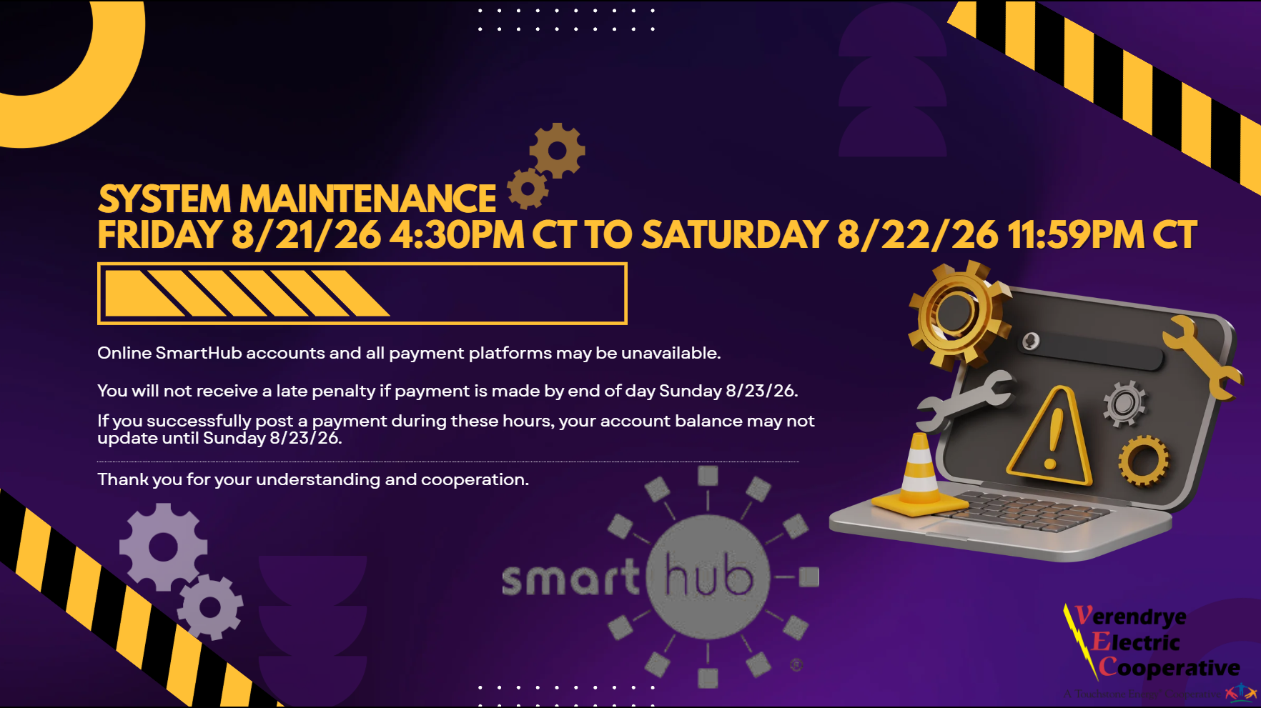 System Maintenance Friday 8/21/26 4:30pm CT to Saturday 8/22/2026 11:59PM CT